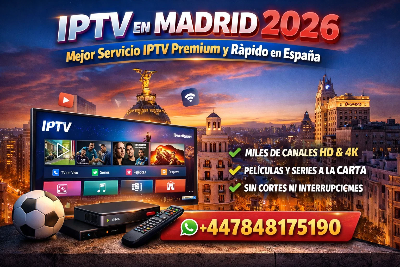 IPTV en Madrid 2026 | Mejor Servicio IPTV Premium y Rápido en España