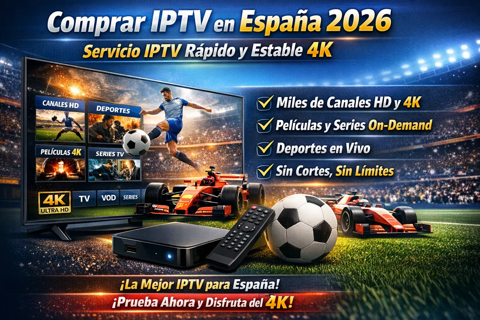 Comprar IPTV en España 2026 – Servicio IPTV Rápido y Estable 4K